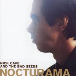 Nick Cave And The Bad Seeds : Nocturama